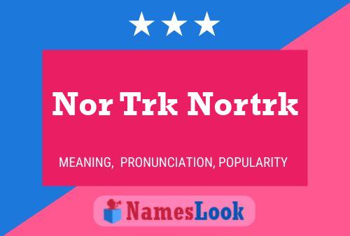 Nor Trk Nortrk Name Poster