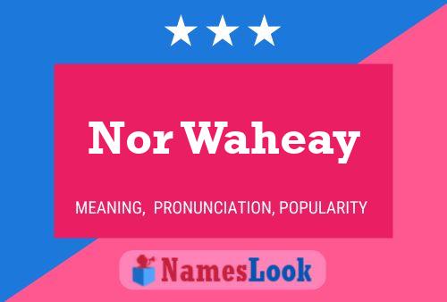 Nor Waheay Name Poster