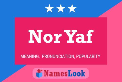 Nor Yaf Name Poster