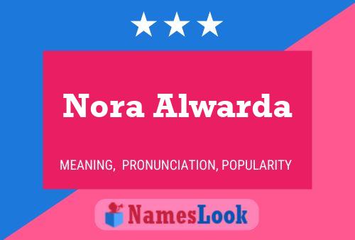 Nora Alwarda Name Poster