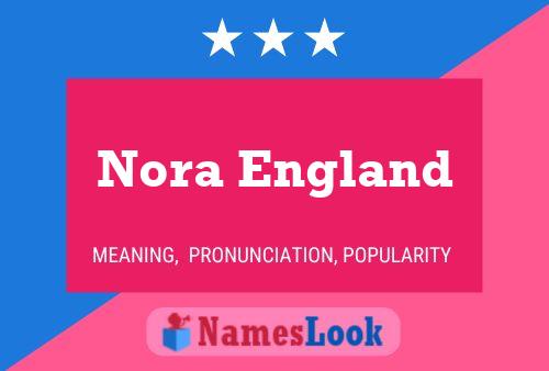 Nora England Name Poster