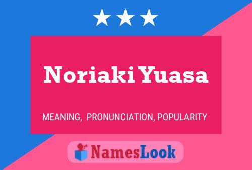 Noriaki Yuasa Name Poster