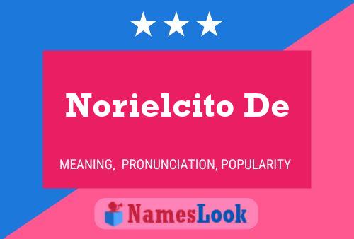 Norielcito De Name Poster