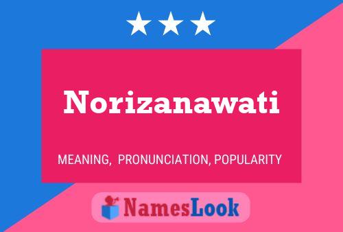 Norizanawati Name Poster