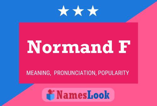 Normand F Name Poster