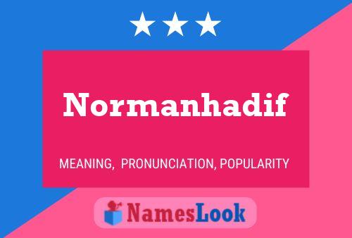 Normanhadif Name Poster