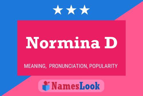 Normina D Name Poster