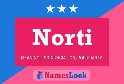 Norti Name Poster