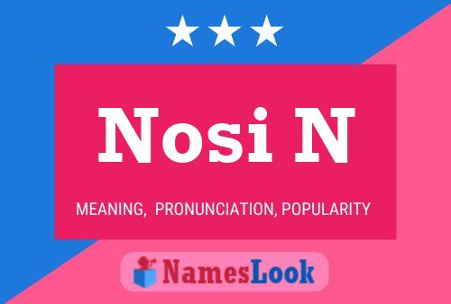 Nosi N Name Poster