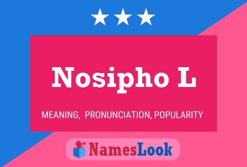 Nosipho L Name Poster