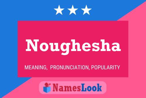 Noughesha Name Poster