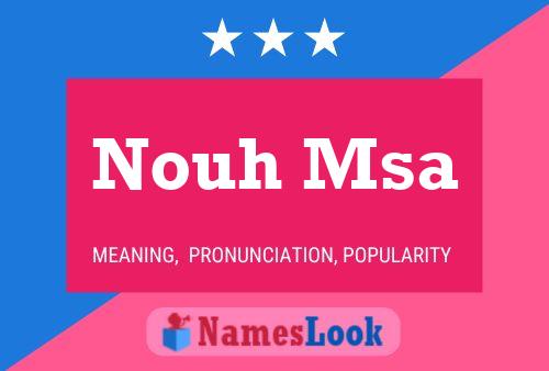 Nouh Msa Name Poster