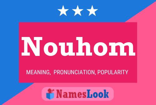 Nouhom Name Poster