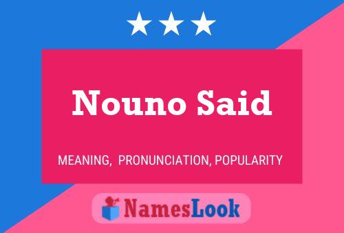 Nouno Said Name Poster