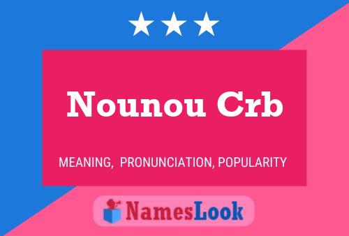 Nounou Crb Name Poster