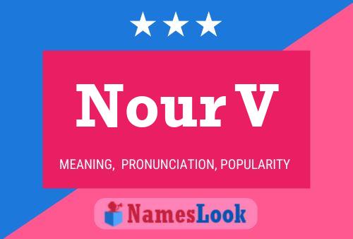 Nour V Name Poster