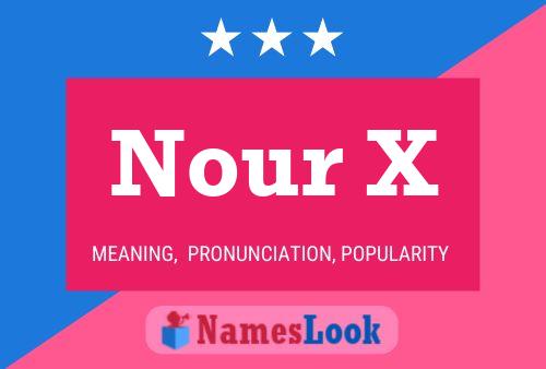 Nour X Name Poster