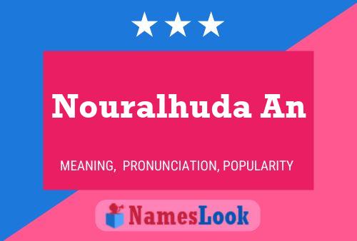 Nouralhuda An Name Poster