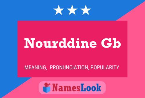 Nourddine Gb Name Poster