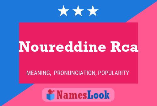 Noureddine Rca Name Poster