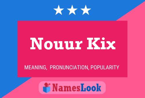 Nouur Kix Name Poster