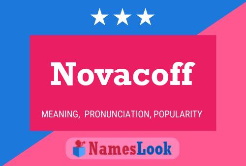 Novacoff Name Poster