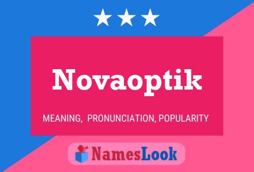 Novaoptik Name Poster