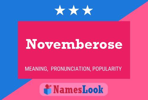 Novemberose Name Poster