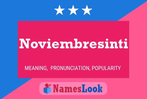 Noviembresinti Name Poster