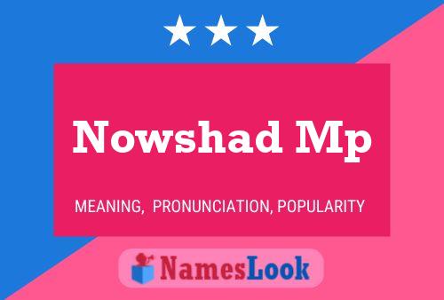 Nowshad Mp Name Poster