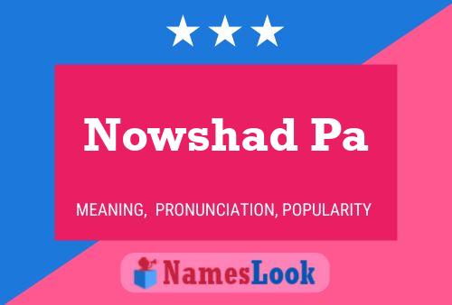 Nowshad Pa Name Poster