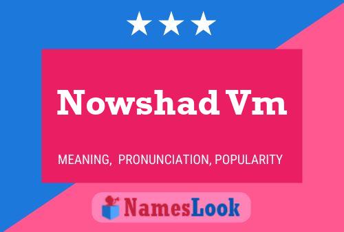 Nowshad Vm Name Poster