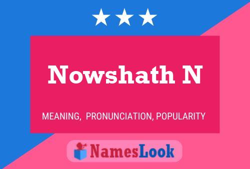 Nowshath N Name Poster