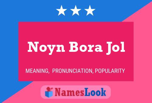 Noyn Bora Jol Name Poster