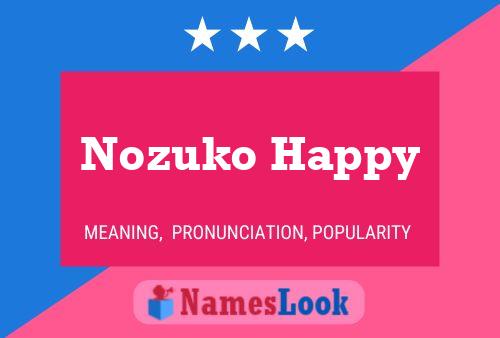 Nozuko Happy Name Poster