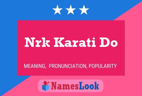 Nrk Karati Do Name Poster