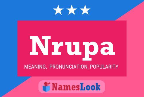 Nrupa Name Poster