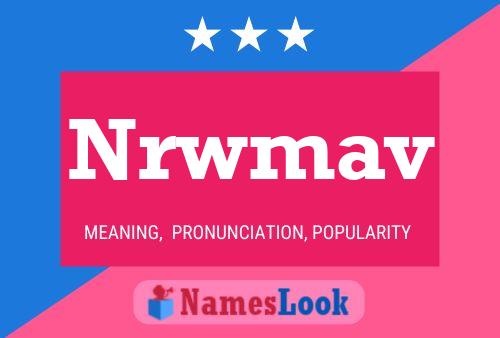 Nrwmav Name Poster