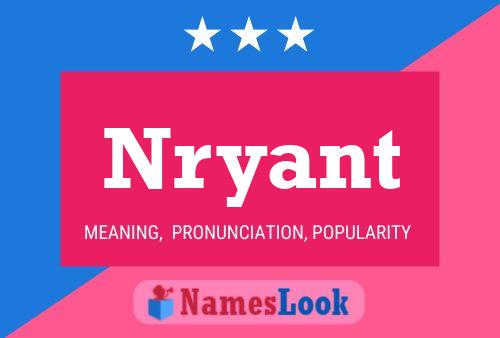 Nryant Name Poster