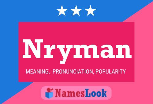 Nryman Name Poster