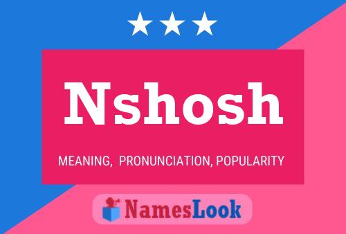 Nshosh Name Poster