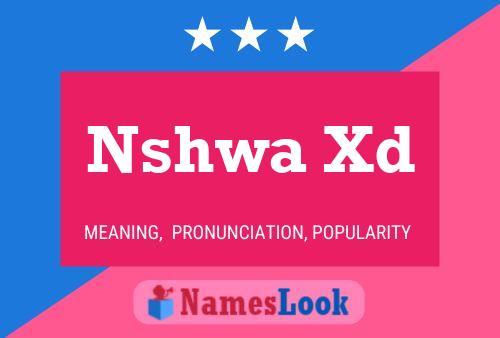 Nshwa Xd Name Poster