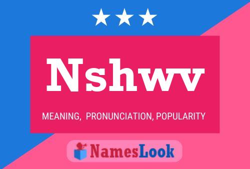 Nshwv Name Poster