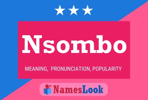 Nsombo Name Poster