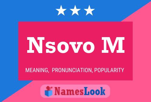 Nsovo M Name Poster