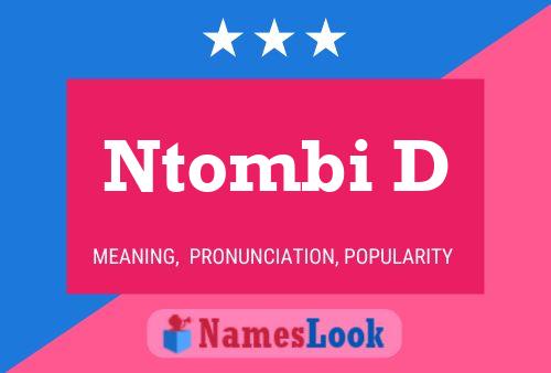 Ntombi D Name Poster