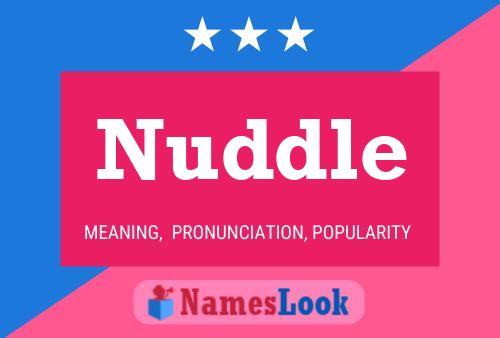 Nuddle Name Poster