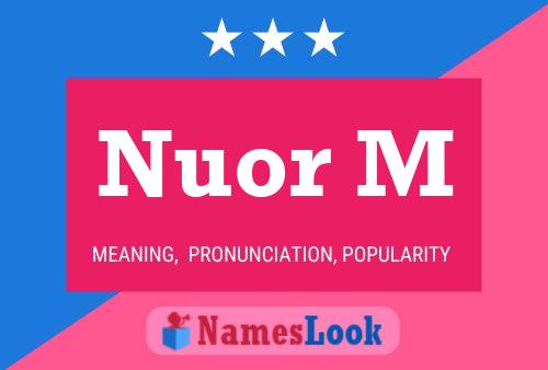 Nuor M Name Poster