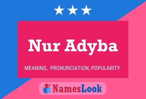 Nur Adyba Name Poster