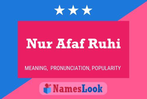 Nur Afaf Ruhi Name Poster